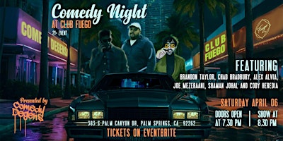 Hauptbild für Comedy Degens Presents: Comedy Night at Club Fuego!