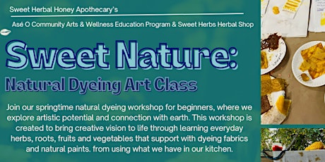 Sweet Nature: Natural Dyeing Workshop