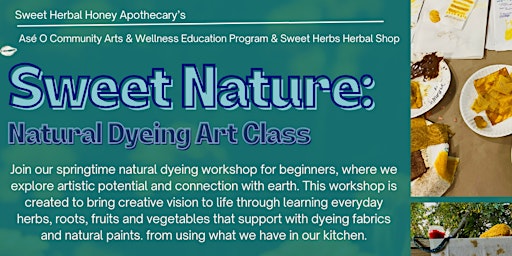 Sweet Nature: Natural Dyeing Workshop primary image
