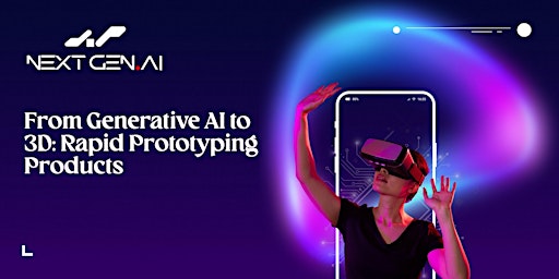 Immagine principale di From Generative AI to 3D: Rapid Prototyping Products | MakeIT 