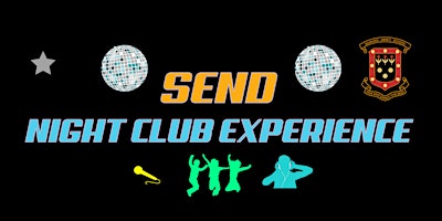 SEND Night Club Experience primary image