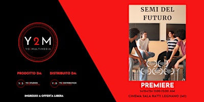 Primaire afbeelding van Premiere "Semi del Futuro"