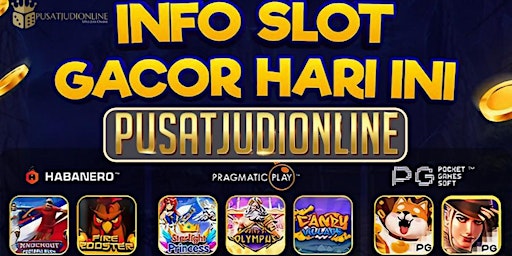 Imagem principal do evento Pusatjudionline Info Slot Gacor Hari ini