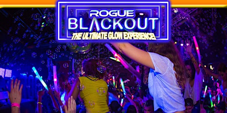 Rogue Blackout Greensboro 9/28 Ultimate Glow Experience! primary image
