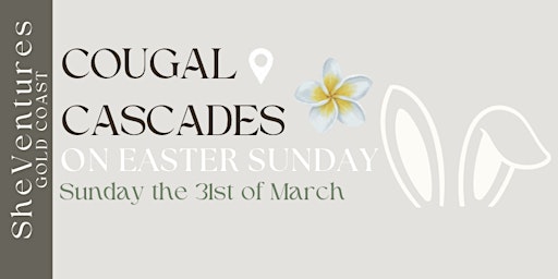 Primaire afbeelding van Cougal Cascades - Easter Sunday the 31st