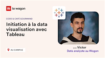 Image principale de Code & Café Gourmand - Initiation à la data visualisation avec Tableau