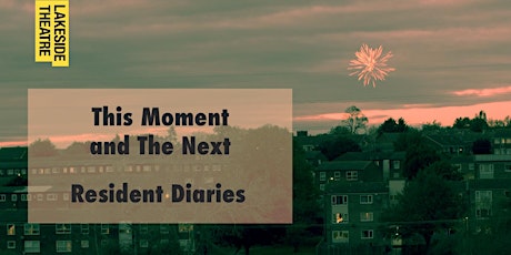 Film Screening: 'This Moment and The Next' & 'Resident Diaries'