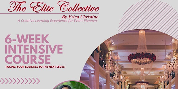 The Elite Collective | By Erica Christine (Event Planner's Course)