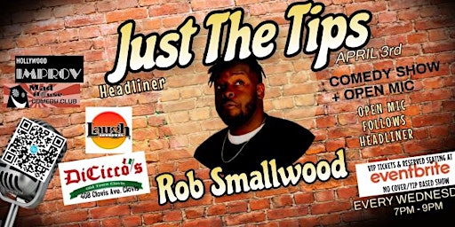 Imagem principal do evento JUST THE TIPS Comedy headlining Rob Smallwood