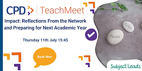 Impact: Reflections From the Network and Preparing for  Next Academic Year