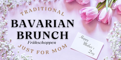 Mother's Day  Brunch - Traditional Bavarian  Frühschoppen - Family Discount primary image