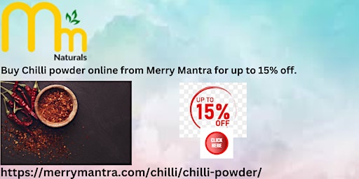 Imagem principal do evento Buy Chilli powder online from Merry Mantra for up to 15% off