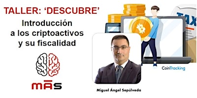 Imagen principal de TALLER "DESCUBRE": Introducción a los criptoactivos y su fiscalidad