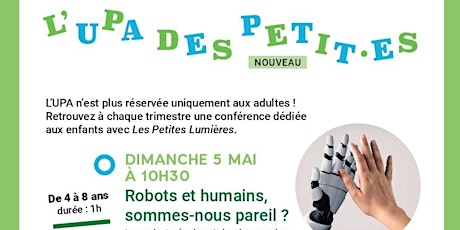 Conférence pour enfants : "Robots et humains, sommes-nous pareil ?"