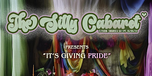 Imagem principal do evento The Silly Cabaret "Its Giving Pride"