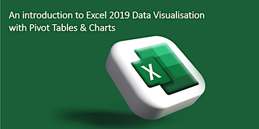 Hauptbild für An introduction to Excel 2019 Data Visualisation with Pivot tables & Charts