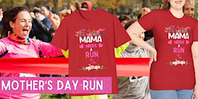 Imagem principal do evento Mother's Day Run: Run Mom Run! HOUSTON