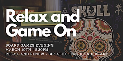 Relax and Game On - Board Games Evening primary image