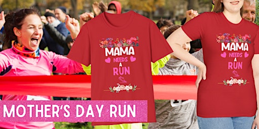 Imagem principal do evento Mother's Day Run: Run Mom Run! CHICAGO/EVANSTON