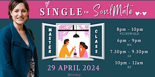 Primaire afbeelding van Single To Soulmate! - 2-Hour Free Masterclass for Women