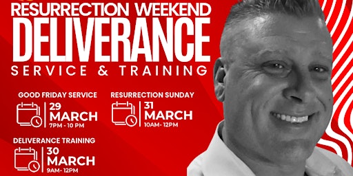 Primaire afbeelding van Resurrection Weekend: Deliverance Service and Training