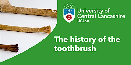 Imagem principal do evento The History of the Toothbrush