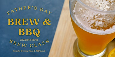 Father's Day Brew & BBQ - Family Discount primary image