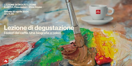 LEZIONE DI DEGUSTAZIONE: I Colori del Caffè. Una biografia a colori.