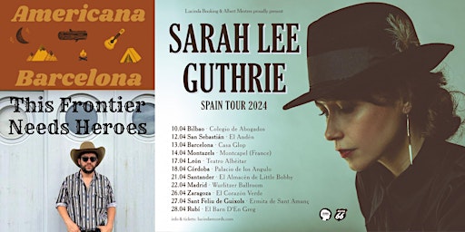 Americana Barcelona: Sarah Lee Guthrie and This Frontier Needs Heroes primary image