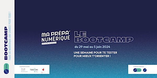 Bootcamp Ma Prépa Numérique : une semaine pour se tester au numérique pour mieux s'orienter !