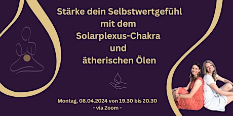 Stärke dein Selbstwertgefühl mit dem Solarplexus-Chakra & ätherischen Ölen