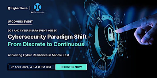 Imagem principal do evento Cybersecurity Paradigm Shift - From Discrete to Continuous