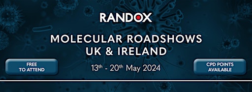 Collection image for Randox Molecular Roadshows - UK & Ireland 2024