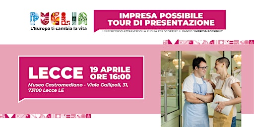 Immagine principale di Presentazione Bando "Impresa Possibile" a Lecce 