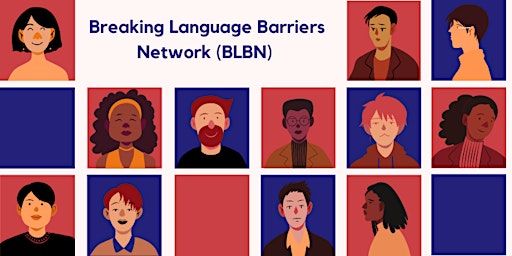 Imagem principal do evento Breaking Language Barriers Network (BLBN) Weekly Saturday Online Class