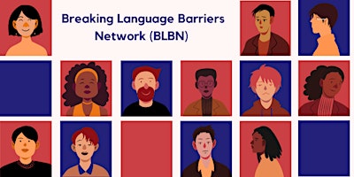 Hauptbild für Breaking Language Barriers Network (BLBN) Weekly Saturday Online Class