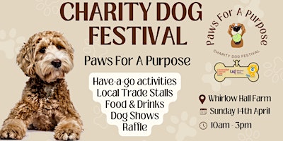 Primaire afbeelding van Paws For A Purpose - Charity Dog Festival