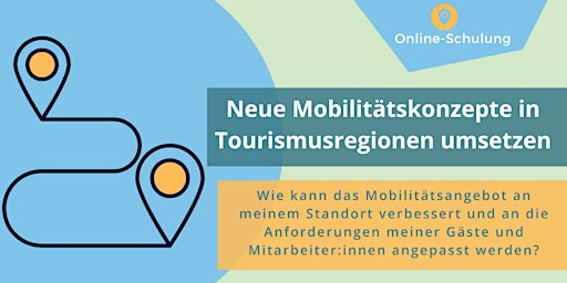 Hauptbild für Schulung: Neue Mobilitätskonzepte in Tourismusregionen umsetzen