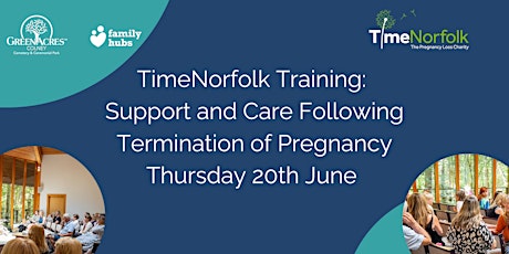 TimeNorfolk Training: Support and Care following Termination of Pregnancy