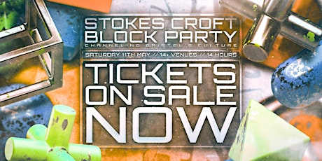 Stokes Croft Block Party: 14 Hour Party, 10+ Venues primary image