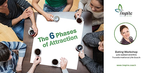 Imagem principal do evento The 6 Phases of Attraction Dating Workshop