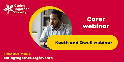 Image principale de Kooth and Qwell webinar with Caring Together Charity