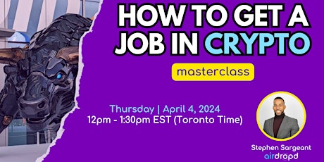 How To Get A Job In Crypto (Masterclass)