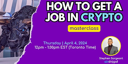 How To Get A Job In Crypto (Masterclass) primary image