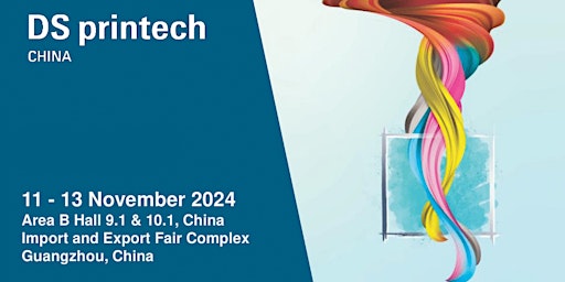 DS Printech 2024 - Guangzhou Edition  primärbild