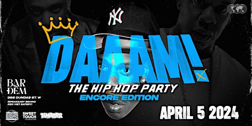 Image principale de DAAAM! The Hip Hop Party // April 5th