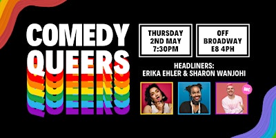 Comedy Queers Anniversary Special | Hackney  - Thursday 2nd May primary image