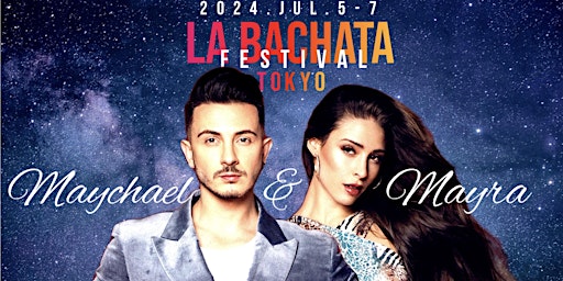 Immagine principale di La Bachata Tokyo Festival 2024 with M&M 