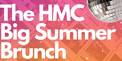 Image principale de The HMC Big Summer Brunch