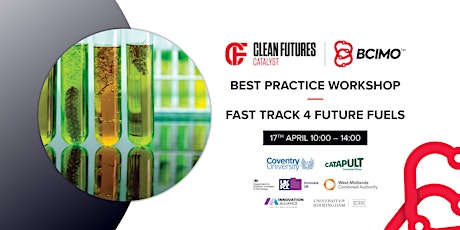 Clean Futures Catalyst– Best Practice Workshop– ‘Fast Track 4 Future Fuels'